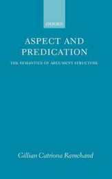 Aspect and Predication: The Semantics of Argument Structure