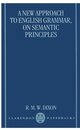 A New Approach to English Grammar on Semantic Principles (Clarendon Paperbacks)