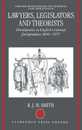 Lawyers Legislators and Theorists: Developments in English Criminal Jurisprudence 1800-1957 (Oxford Monographs on Criminal Law & Justice)