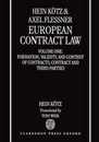 European Contract Law: Formation Validity and Content of Contracts; Contract and Third Parties