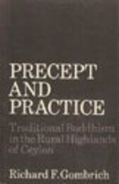 Precept and Practice: Traditional Buddhism in the Rural Highlands of Ceylon