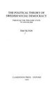 The Political Theory of Swedish Social Democracy: Through the Welfare State to Socialism (Clarendon Paperbacks)