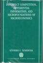 Imperfect Competition Differential Information and Microfoundations of Macroeconomics