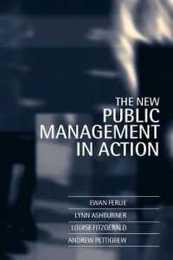 The New Public Management In Action