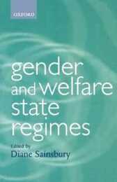Gender And Welfare State Regimes (Gender And Politics Series)