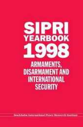 Sipri Yearbook 1998: Armaments Disarmament and International Security