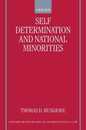 Self-Determination and National Minorities (Oxford Monographs in International Law)