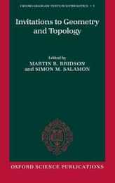 Invitations to Geometry and Topology (Oxford Graduate Texts in Mathematics 7)