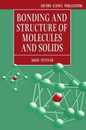Bonding and Structure of Molecules and Solids (Oxford Science Publications)