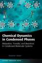 Chemical Dynamics in Condensed Phases: Relaxation Transfer And Reactions in Condensed Molecular Systems (Oxford Graduate Texts)