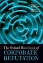 The Oxford Handbook of Corporate Reputation (Oxford Handbooks)