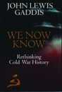 We Now Know: Rethinking Cold War History (Council On Foreign Relations Book)