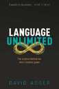 Language Unlimited: The Science Behind Our Most Creative Power
