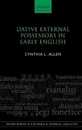 Dative External Possessors in Early English (Oxford Studies in Diachronic and Historical Linguistics 39)