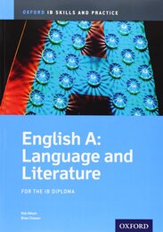 English A: Language and Literature (Oxford IB Skills and Practice)