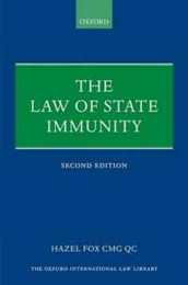 The Law of State Immunity (Oxford International Law Library)