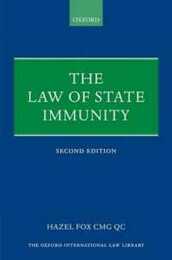 The Law of State Immunity (Oxford International Law Library)