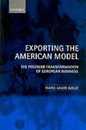 Exporting The American Model: The Postwar Transformation of European Business