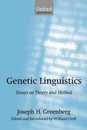 Genetic Linguistics: Essays On Theory And Method