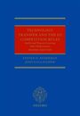 Technology Transfer And the New Eu Competition Rules: Intellectual Property Licensing After Modernisation