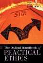 The Oxford Handbook Of Practical Ethics (Oxford Handbooks)
