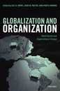 Globalization And Organization: World Society and Organizational Change (Clarendon Law)