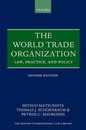 the World Trade Organization: Law Practice And Policy (Oxford International Law Library)