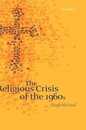 The Religious Crisis of the 1960s