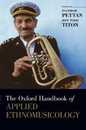 The Oxford Handbook of Applied Ethnomusicology (Oxford Handbooks)
