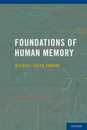Foundations of Human Memory