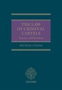 The Law of Criminal Cartels: Practice and Procedure