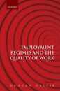 Employment Regimes and the Quality of Work