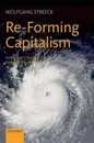 Re-Forming Capitalism: Institutional Change in the German Political Economy