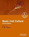 Basic Cell Culture (Practical Approach Series)