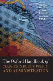 The Oxford Handbook of Classics in Public Policy and Administration (Oxford Handbooks)