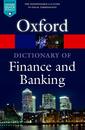 A Dictionary of Finance and Banking (Oxford Paperback Reference)