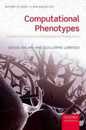 Computational Phenotypes: Towards an Evolutionary Developmental Biolinguistics (Oxford Studies in Biolinguistics)