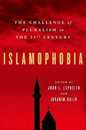 Islamophobia: The Challenge of Pluralism in the 21st Century