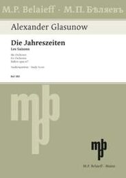 Alexander Glasunow: Die Jahreszeiten Op. 67. For オーケストラ