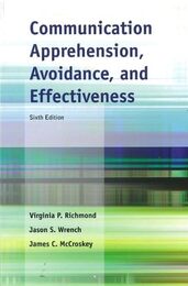 Communication Apprehension Avoidance and Effectiveness