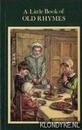 Little Book of Old Rhymes A