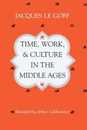 Time Work and Culture in the Middle Ages