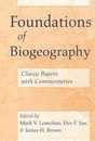 Foundations of Biogeography: Classic Papers With Commentaries