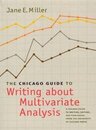 The Chicago Guide To Writing About Multivariate Analysis (Chicago Guides to Writing Editing & Publishing)