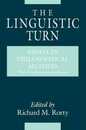The Linguistic Turn: Essays in Philosophical Method