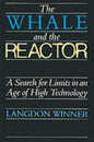 The Whale and the Reactor: A Search for Limits in an Age of High Technology