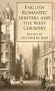 English Romantic Writers and the West Country