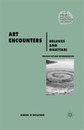 Art Encounters Deleuze and Guattari: Thought Beyond Representation (Renewing Philosophy)