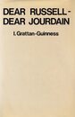Dear Russell Dear Jourdain: A Commentary on Russell's Logic Based on His Correspondence With Philip Jourdain