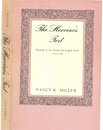 The Heroine's Text: Readings in the French and English Novel 1722-1782